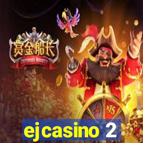 ejcasino 2